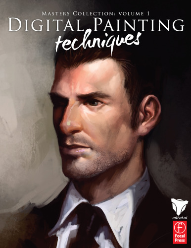 Digital Painting Techniques: Practical Techniques of Digital Art Masters 