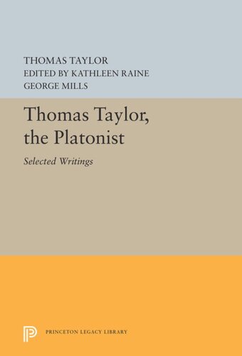 Thomas Taylor, the Platonist: Selected Writings
