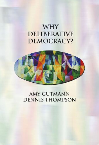 Why Deliberative Democracy?