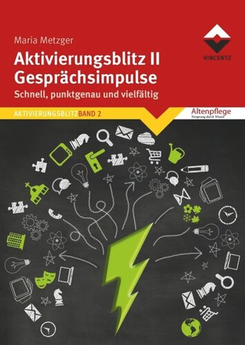 Aktivierungsblitz II - Gesprächsimpulse: Schnell, punktgenau, vielfältig