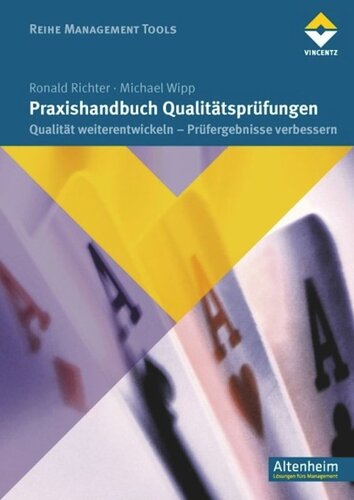 Praxishandbuch Qualitätsprüfungen: Qualität weiterentwickeln-Prüfergebnisse verbessern