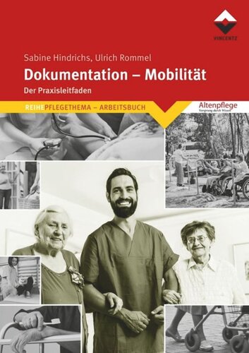 Dokumentation - Mobilität: Der Praxisleitfaden