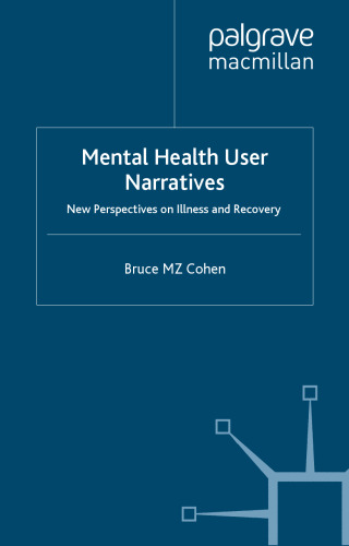Narratives of Mental Health: New Perspectives on Illness and Recovery
