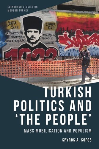 Turkish Politics and ‘The People’: Mass Mobilisation and Populism