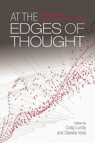 At the Edges of Thought: Deleuze and Post-Kantian Philosophy