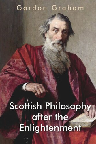 Scottish Philosophy after the Enlightenment: Essays in Pursuit of a Tradition