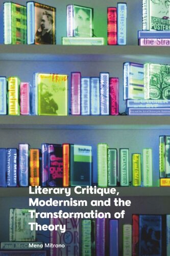 Literary Critique, Modernism and the Transformation of Theory