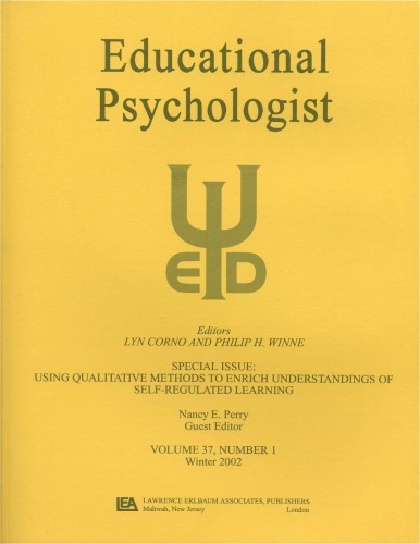 Using Qualitative Methods To Enrich Understandings of Self-regulated Learning: A Special Issue of educational Psychologist