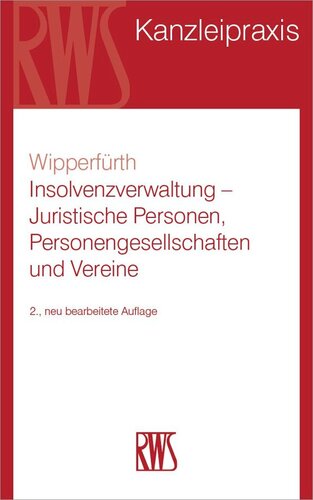 Insolvenzverwaltung: Juristische Personen, Personengesellschaften und Vereine