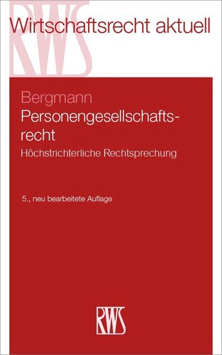 Höchstrichterliche Rechtsprechung zum Personengesellschaftsrecht