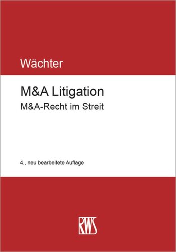 M&A Litigation: M&A-Recht im Streit