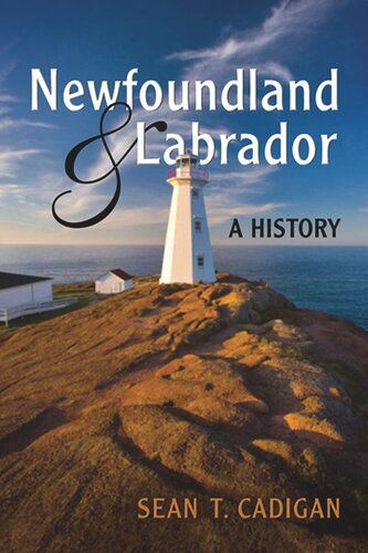 Newfoundland and Labrador: A History