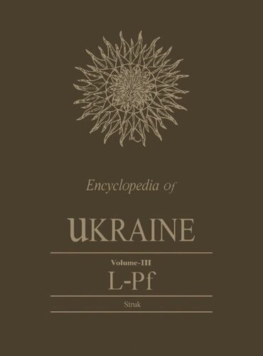 Encyclopedia of Ukraine: Volume III: L-Pf