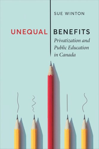Unequal Benefits: Privatization and Public Education in Canada