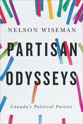 Partisan Odysseys: Canada’s Political Parties