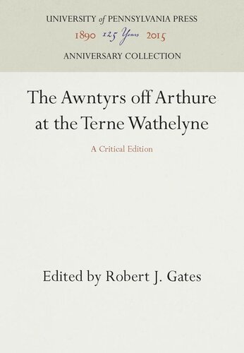 The Awntyrs off Arthure at the Terne Wathelyne: A Critical Edition