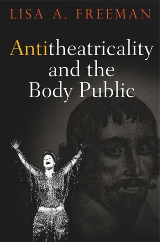 Antitheatricality and the Body Public