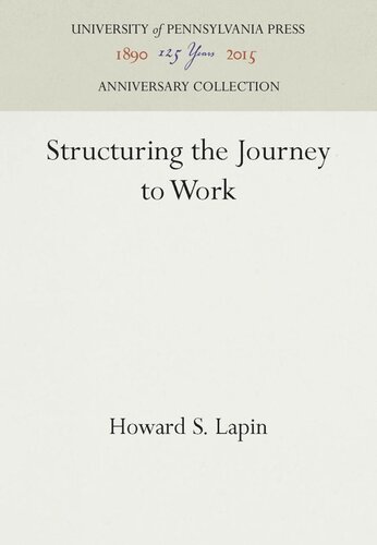 Structuring the Journey to Work