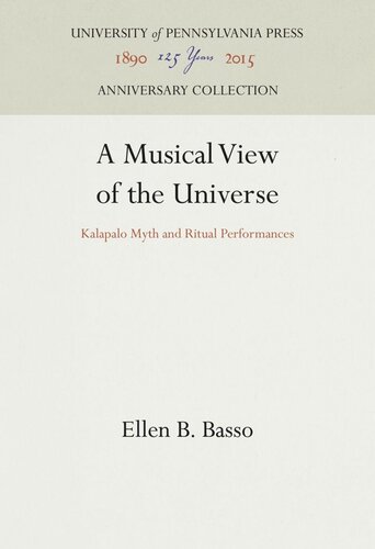 A Musical View of the Universe: Kalapalo Myth and Ritual Performances