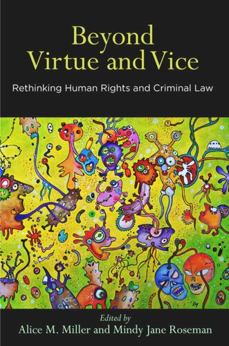 Beyond Virtue and Vice: Rethinking Human Rights and Criminal Law