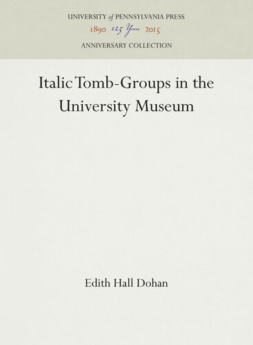 Italic Tomb-Groups in the University Museum