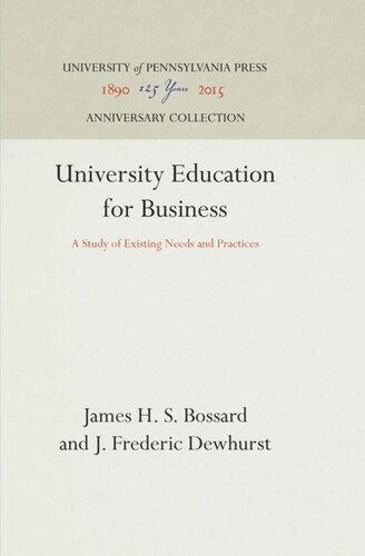 University Education for Business: A Study of Existing Needs and Practices