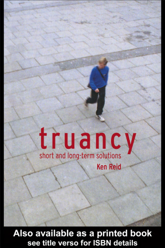 Truancy: Short and Long-term Solutions