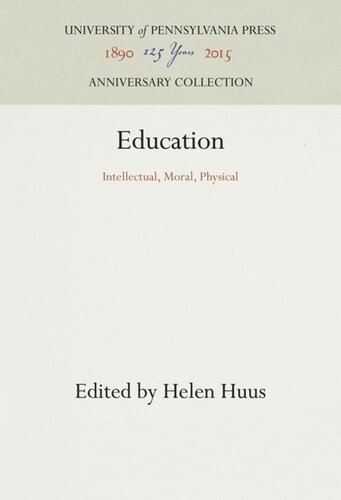 Education: Intellectual, Moral, Physical