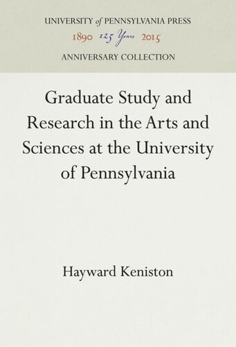 Graduate Study and Research in the Arts and Sciences at the University of Pennsylvania