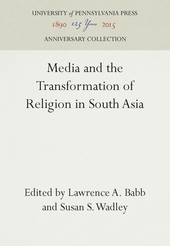 Media and the Transformation of Religion in South Asia