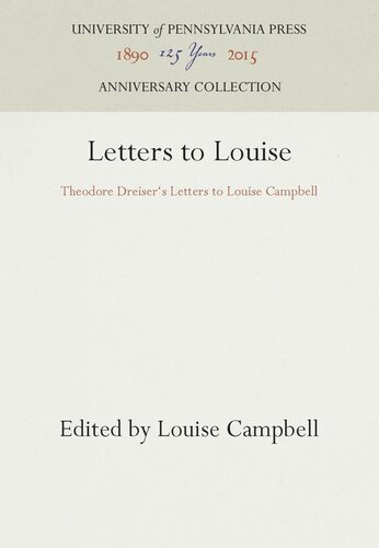Letters to Louise: Theodore Dreiser's Letters to Louise Campbell