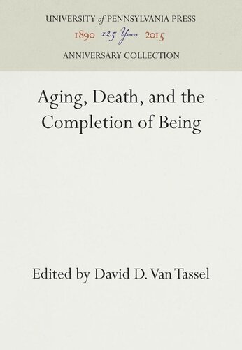 Aging, Death, and the Completion of Being