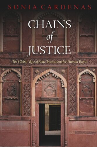 Chains of Justice: The Global Rise of State Institutions for Human Rights