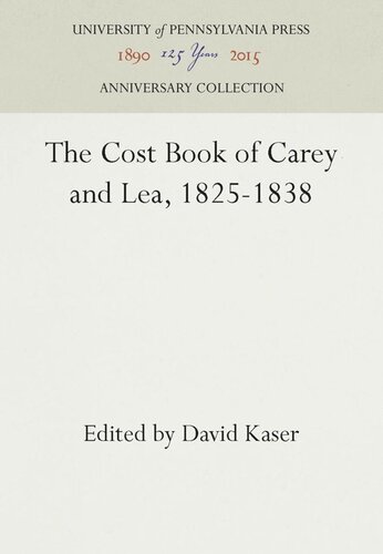 The Cost Book of Carey and Lea, 1825-1838
