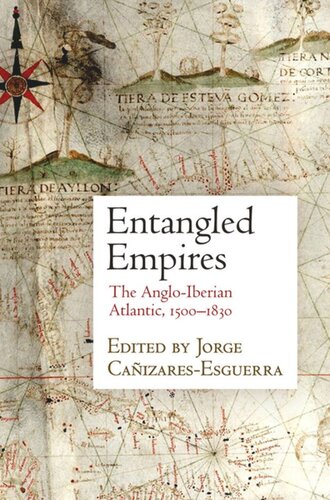 Entangled Empires: The Anglo-Iberian Atlantic, 15-183