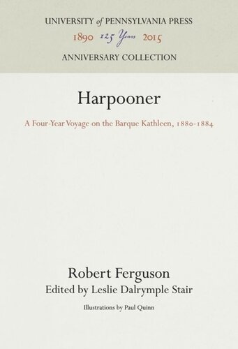Harpooner: A Four-Year Voyage on the Barque Kathleen, 188-1884