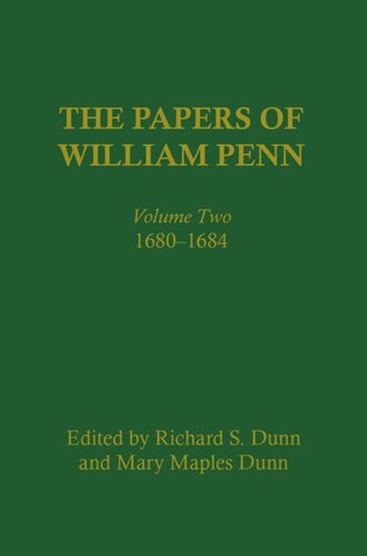 The Papers of William Penn, Volume 2: 168-1684