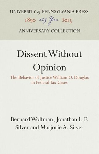 Dissent Without Opinion: The Behavior of Justice William O. Douglas in Federal Tax Cases
