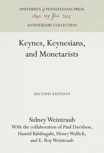 Keynes, Keynesians, and Monetarists