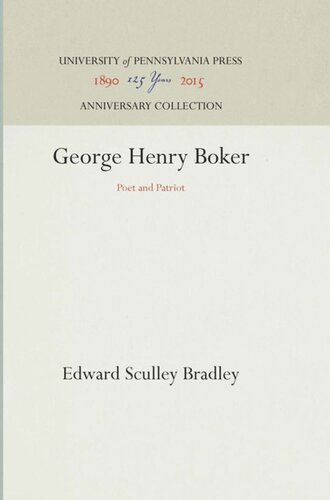 George Henry Boker: Poet and Patriot