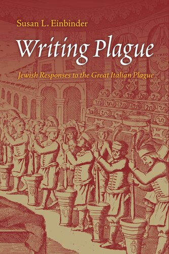 Writing Plague: Jewish Responses to the Great Italian Plague