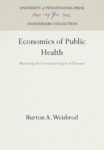 Economics of Public Health: Measuring the Economic Impact of Diseases