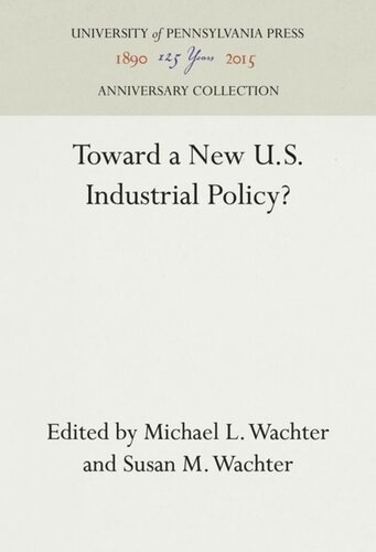Toward a New U.S. Industrial Policy?
