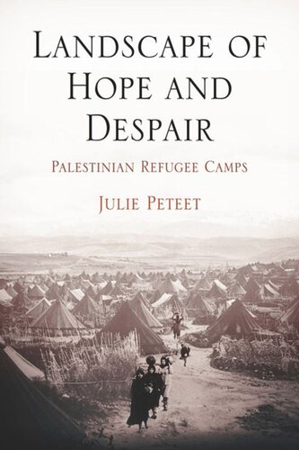 Landscape of Hope and Despair: Palestinian Refugee Camps