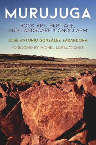 Murujuga: Rock Art, Heritage, and Landscape Iconoclasm