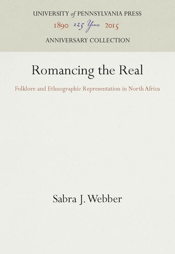 Romancing the Real: Folklore and Ethnographic Representation in North Africa