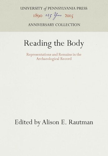 Reading the Body: Representations and Remains in the Archaeological Record