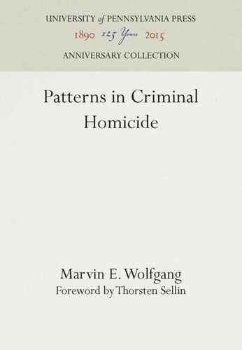 Patterns in Criminal Homicide
