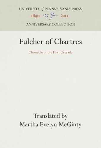 Fulcher of Chartres: Chronicle of the First Crusade