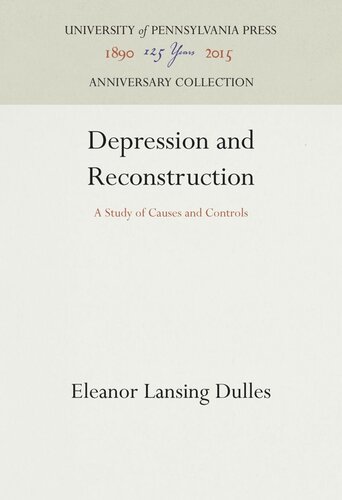 Depression and Reconstruction: A Study of Causes and Controls